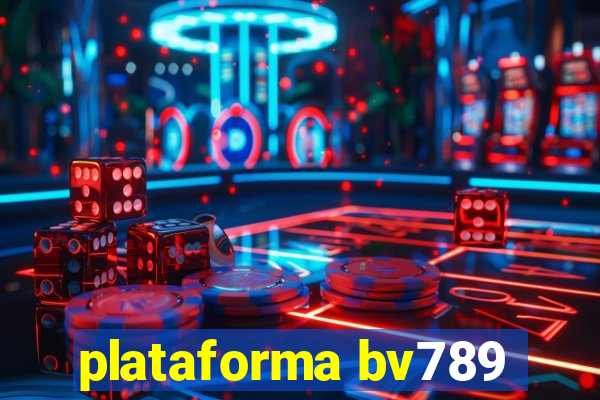 plataforma bv789